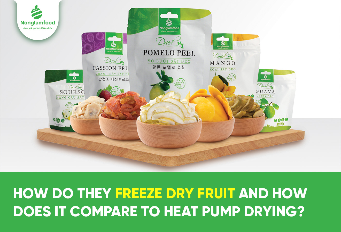 How Do They Freeze Dry Fruit and How Does It Compare to Heat Pump Drying?