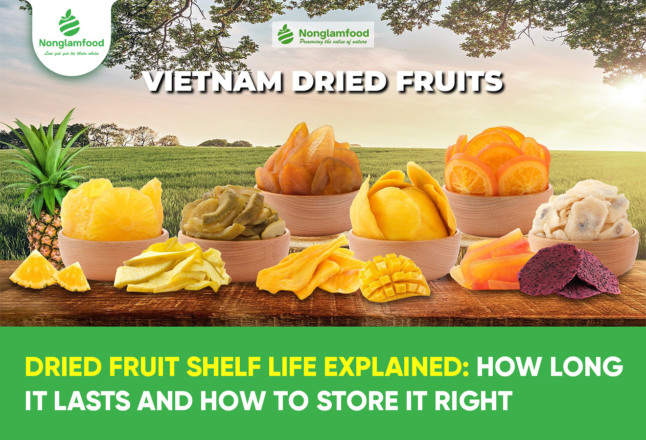Dried Fruit Shelf Life Explained: How Long It Lasts and How to Store It Right