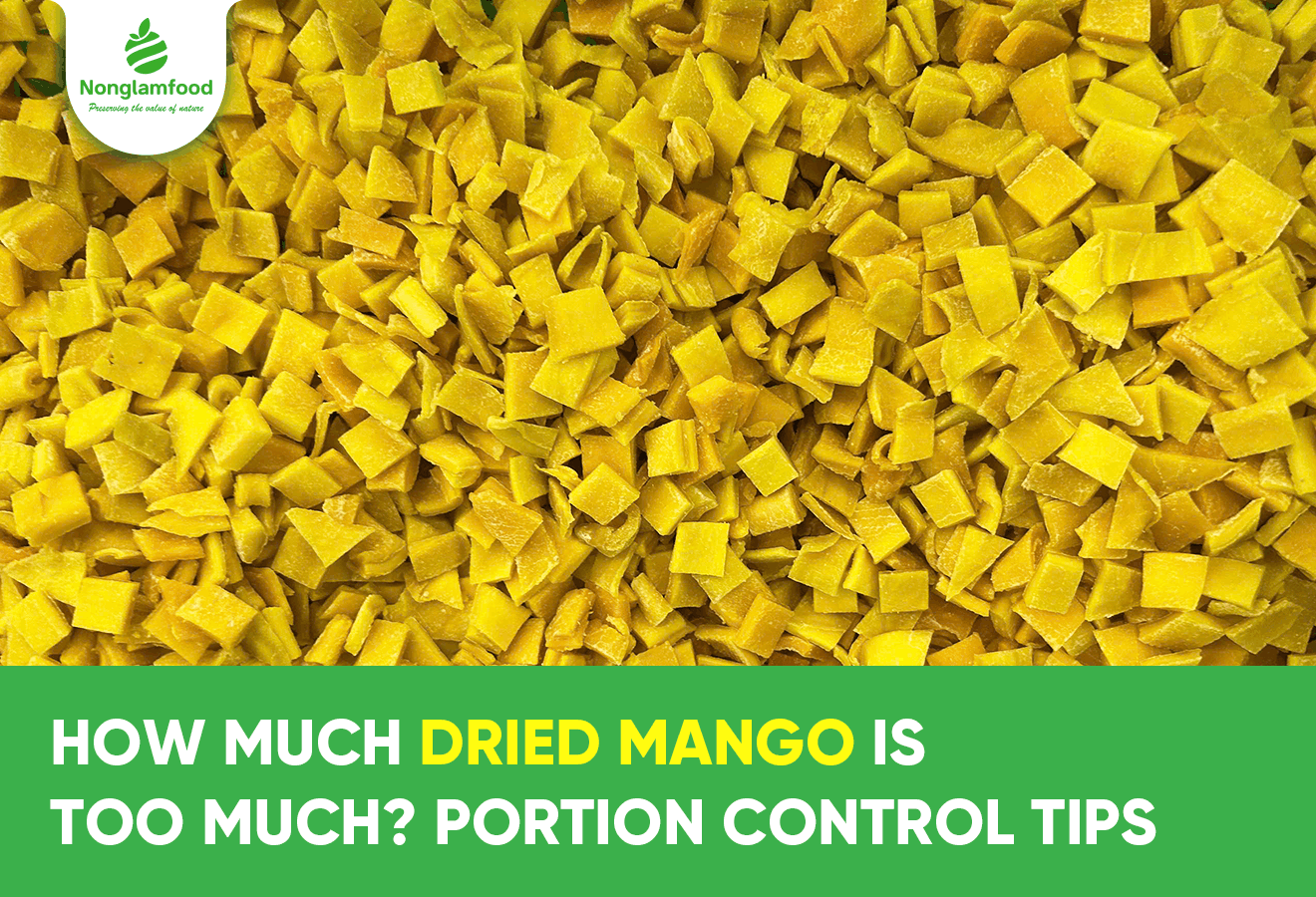 How Much Dried Mango is Too Much? Portion Control Tips